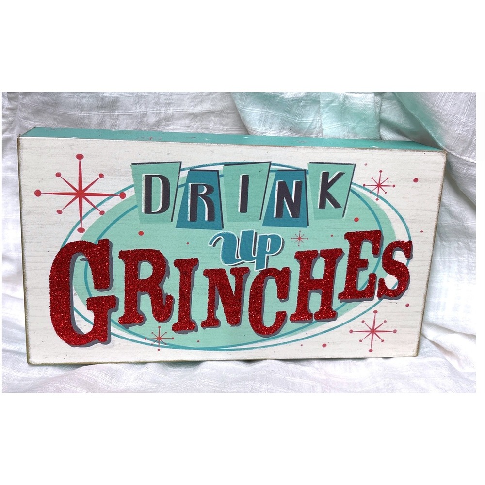 Drink Up Grinches Christmas Wood Box Sign Retro Mid Century Modern Holiday Decor